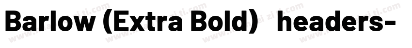 Barlow (Extra Bold)   headers字体转换
